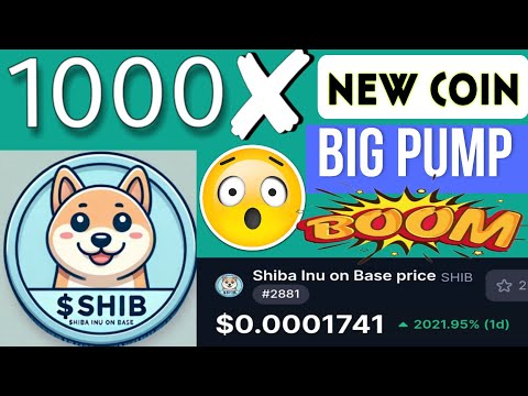 SHIBA INU BASE 2000% PUMP TODAY 🚀 SHIBA INU BIG PUMP | SHIBA BASE NEXT 1000X MEMES COIN 🪙 SHIBA INU