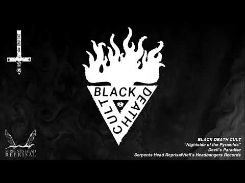 BLACK DEATH CULT "Nightside of the Pyramids"