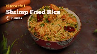 Flavorful Shrimp Fried Rice | Prawns Fried Rice | Easy Fried Rice Recipes | Cooked