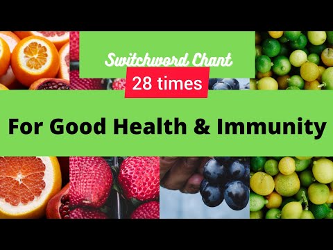 💖🦋🌈 Switchword||Switchword For Good Health And Immunity||Chant 28 Times 💖🦋🌈🌸🎁🌼🧘🙌🙏