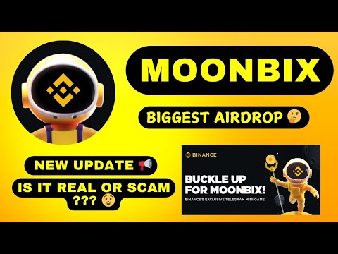 MOONBIX Airdrop Update📢 || IS IT SCAM?🤔 || Moonbix Biggest Airdrop🔔 Announcement😎