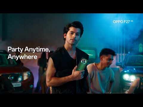 With the new OPPO F27 5G, turn any place into a party zone | #DareToFlaunt