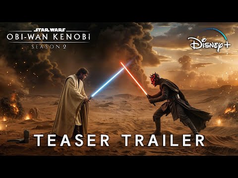 Obi-Wan Kenobi: SEASON 2 - Teaser Trailer | Ewan McGregor & Darth Maul (2026)