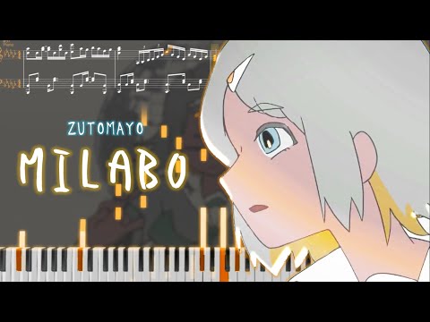 ZUTOMAYO - 『MILABO』 (ずっと真夜中でいいのに。-  『MILABO』 )[Piano Arrangement]