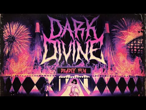 Dark Divine - Deadly Fun (Full Album)