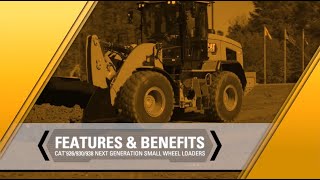 Cat® Next Generation Small Wheel Loaders | Features and Benefits