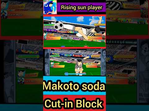 captain tsubasa dream team - Makoto soda - Cut-in Block #captaintsubasadreamteam