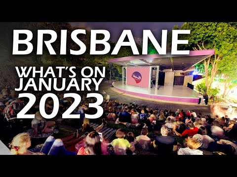 31 Brisbane JANUARY Events in 3 Minutes?