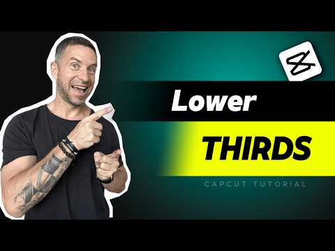 Create 3 Stunning Lower Thirds in CapCut FAST