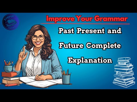 Learn Present Past and Future Tense Like a Pro (for Beginners)