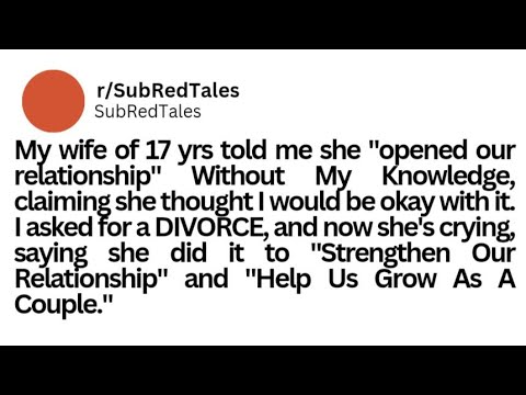 She said it was to strengthen our relationship and help us grow as a couple.. #redditstorries