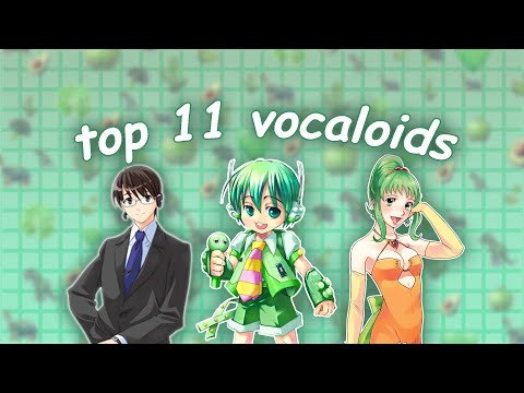 top 11 vocaloids