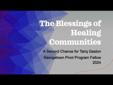 The Blessings of Healing Communities | A Second Chance for Tariq Gaston || Dr. Denise Strothers