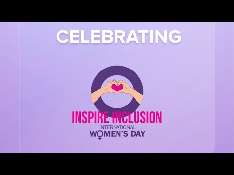 #InspireInclusion - International Women’s Day 2024