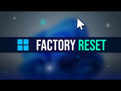 How to Reset Windows 11 to Factory Settings