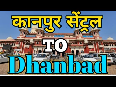 kanpur to dhanbad || Kanpur To Dhanbad complet vlog