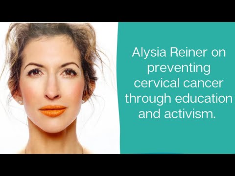 Alysia Reiner on preventing cervical cancer through education and activism.