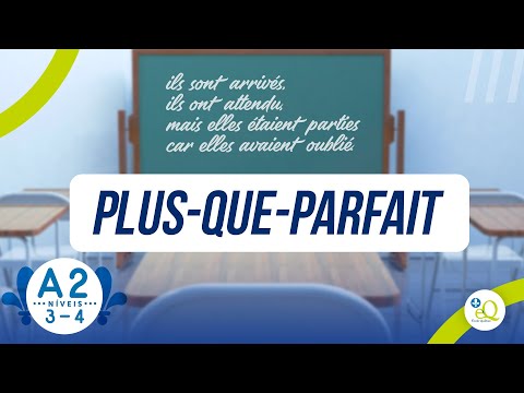 Aprenda o plus-que-parfait em francês - Aula 55 - Connexion Québec