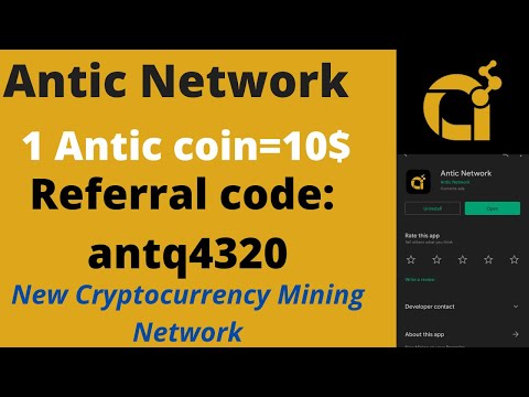 Antic Network || Referral code: antq4320 ||  New Crypto Mining Network || #anticnetwork #anticcoin