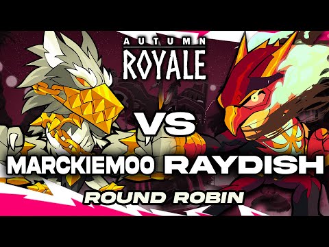 Marckiemoo vs. Raydish | Autumn Royale | Round Robin