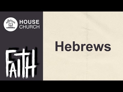 Hebrews: Faith Pleases God