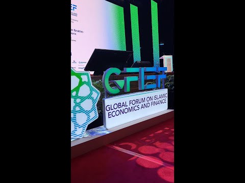 Global Forum on Islamic Economics and Finance (GFIEF) 2024