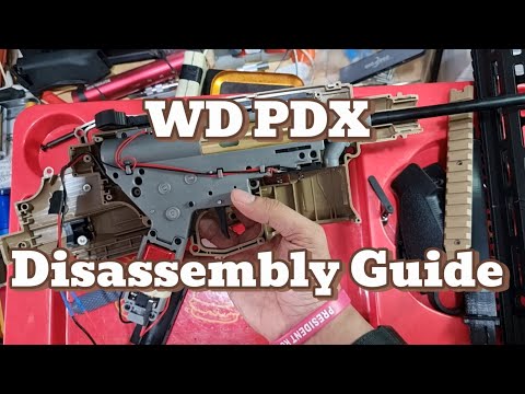 WD PDX Gel Blaster Disassembly Guide