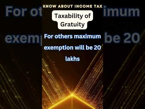 Taxation of Gratuity | #gratuity #incometax #taxfiling #itr #itrfiling #charteredaccountant