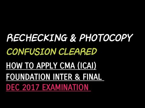 Rechecking & obtaining Answersheet CMA DEC 2017 EXAM