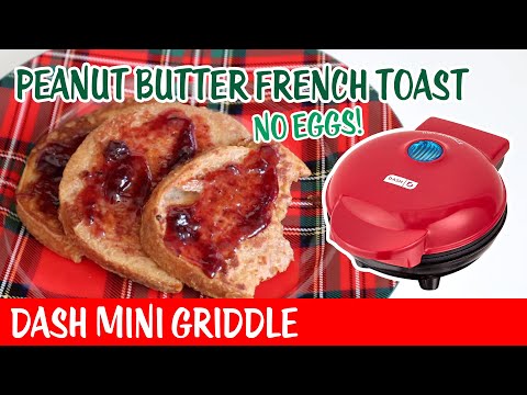 Peanut Butter French Toast (No Eggs) - Dash Mini Griddle - Day 16 Bonne Maman Advent Calendar 2024