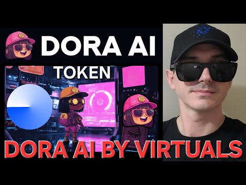 $DORA - DORA AI BY VIRTUALS TOKEN CRYPTO COIN HOW TO BUY BASE AI AGENT VIRTUAL COINBASE BLOCKCHAIN