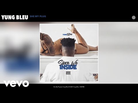 Yung Bleu - She My Plug (Audio)