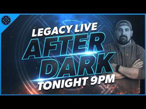 Legacy After Dark - Reacting To New Trailers, News, & More!