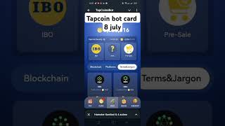 Tap coin bot card for today 8 july#airdrop #hamsterkombat #tapcoinbot #earn #airdropstokens