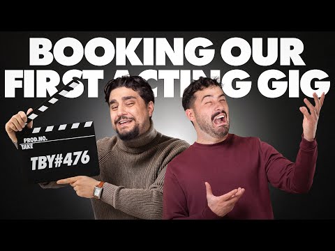 Booking Our First Acting Gig | The Basement Yard #476