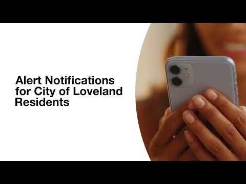 Alert Notifications for City of Loveland Residents