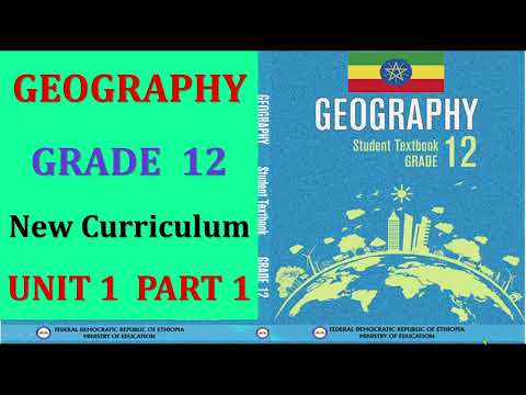 Grade 12 Geography New curriculum Unit 1 Part 1