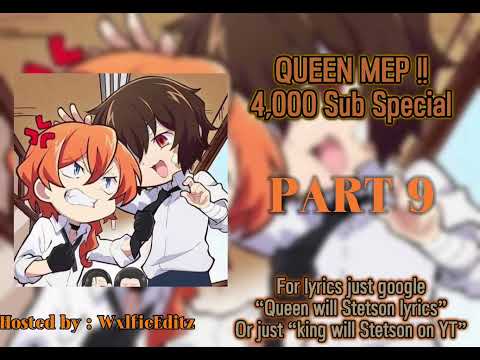 QUEEN MEP!! (Soukoku) Open !! (CLOSED) 2/26 Part Done