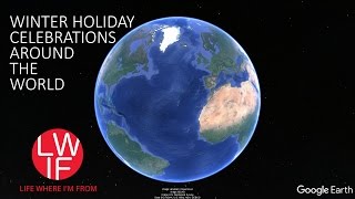 Winter Holiday Celebrations Around the World