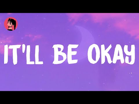 Shawn Mendes - It'll Be Okay (Lyrics) 🎶