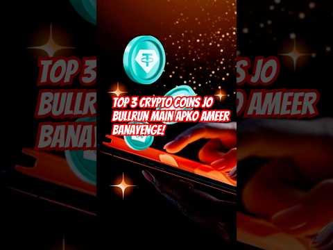 Top 3 Cryptos That Make You Rich In Bull Run -Don’t Miss Out! #crypto #bitcoin #cryptocurrency