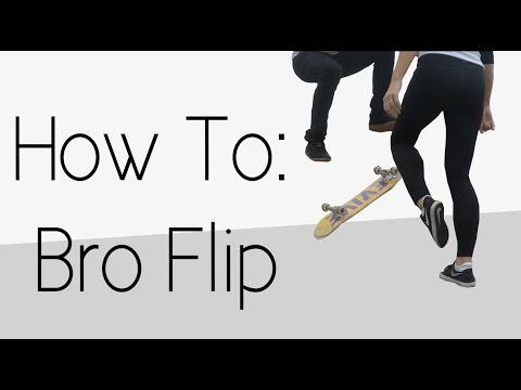 How To: Bro Flip