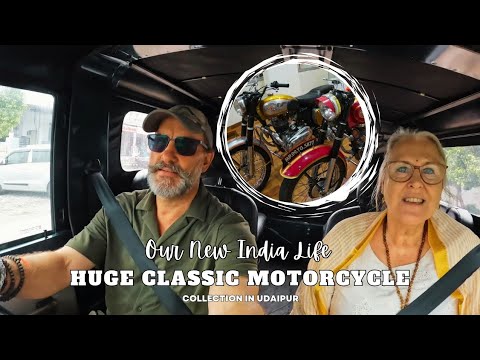 Our New India  Life - Huge Classic Motorcycle Collection in Udaipur!