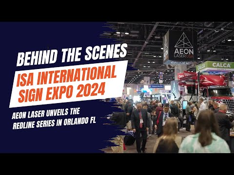 Aeon Laser Unveils the Redline Series at ISA International Sign Expo 2024