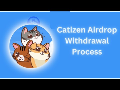 Catizen Airdrop Withdrawal | Catizen Airdrop Claim | Catizen Airdrop Update