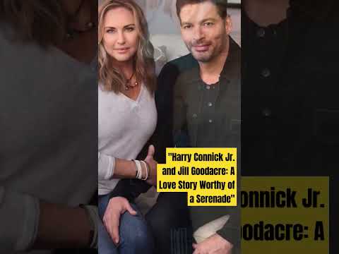 Harry Connick Jr. and Jill Goodacre: A Love Story Worthy of a Serenade#love