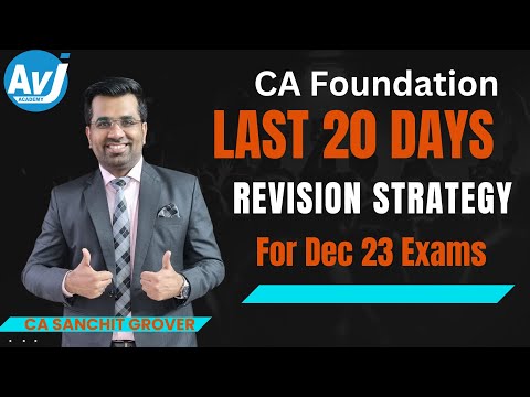 💥 Last 20 Days Revision Strategy for CA Foumdation Dec 2023 exams| All Doubts answered