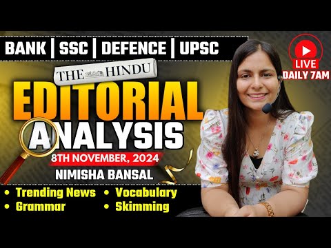 Editorial Analysis | 8th November, 2024 | Vocab, Grammar, Reading, Skimming | Nimisha Bansal