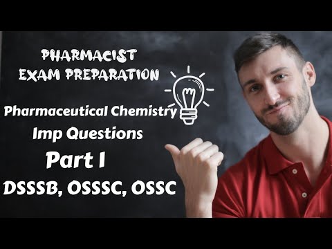 Pharmacist exam preparation | Pharmaceutical Chemistry Part 1 | DSSSB, OSSSC @GPATDISCUSSIONCENTER