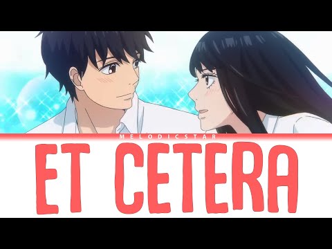 Kimi ni Todoke Season 3 Opening Full -『Et cetera』by imase (Lyrics)